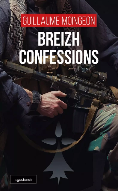 BREIZH CONFESSIONS - GUILLAUME MOINGEON - GESTE