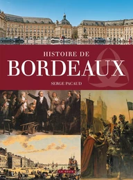 HISTOIRE DE BORDEAUX