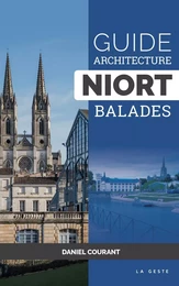 GUIDE ARCHITECTURES NIORT BALADE (GESTE)  (POCHE)