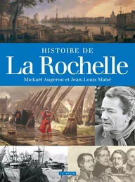 HISTOIRE DE LA ROCHELLE