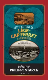 PETITE HISTOIRE DE LÈGE-CAP FERRET