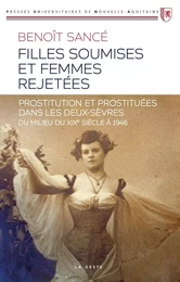 FILLES SOUMISES ET FEMMES REJETÉES