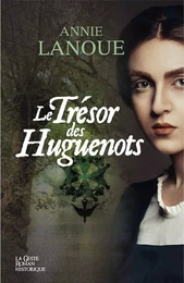 LE TRÉSOR DES HUGUENOTS