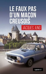 FAUX PAS D'UN MACON CREUSOIS (POCHE) COLL. GESTE NOIR