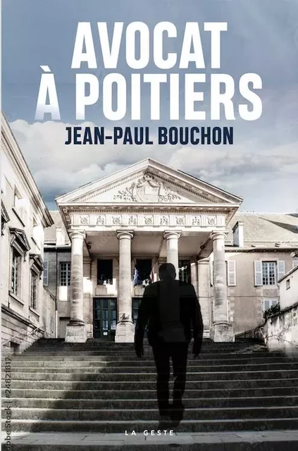 AVOCAT A POITIERS - Jean-Paul Bouchon - GESTE