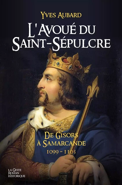 AVOUE DE SAINT-SEPULCRE (GESTE) (POCHE) REEDITION - YVES AUBARD - GESTE