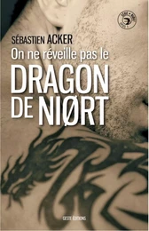 ON NE RÉVEILLE PAS LE DRAGON DE NIORT (VERSION POCHE)