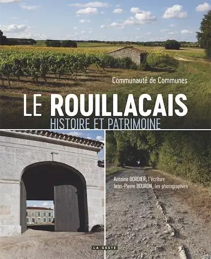 LE ROUILLACAIS - PATRIMOINE ET HISTOIRE -  COMMUNAUTE DE COMMUNES DU ROUILLACAIS - GESTE