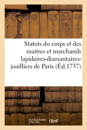 Statuts et reglemens du corps et de la communauté des maîtres