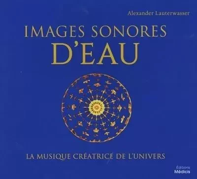 Images sonores d'eau - Alexander Lauterwasser - Dervy