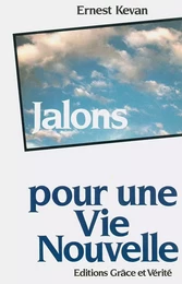 JALONS POUR UNE VIE NOUVELLE