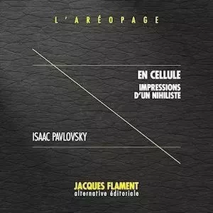 EN CELLULE - ISAAC PAVLOVSKY - JACQUES FLAMENT