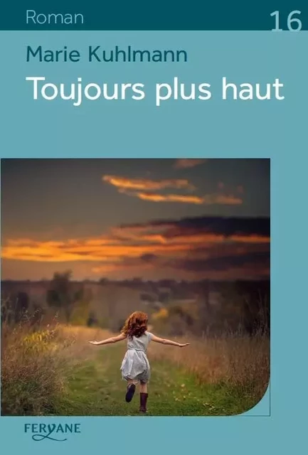 TOUJOURS PLUS HAUT -  KUHLMANN - FERYANE