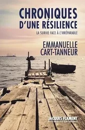 CHRONIQUES D'UNE RÉSILIENCE