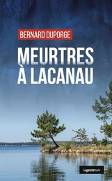 MEURTRES A LACANAU (GESTE) (COLL. GESTE NOIR)