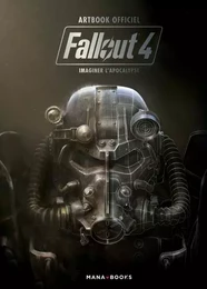 Artbook officiel Fallout 4 : Imaginer l'apocalypse