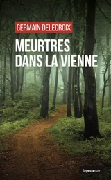 MEURTRES DANS LA VIENNE (GESTE) (COLL. GESTE NOIR)