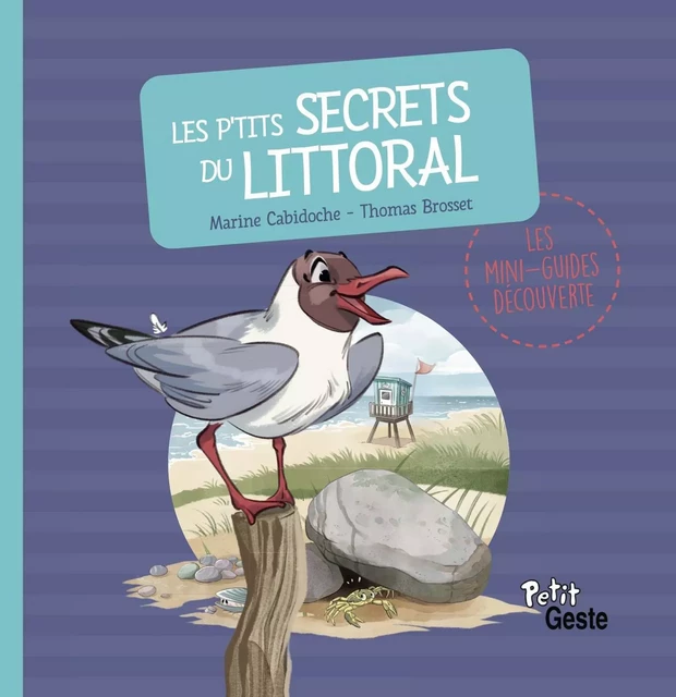 P'TITS SECRETS DU LITTORAL (MINI-GUIDE DECOUVERTE) REEDITION -  - GESTE