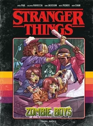 Stranger Things - Zombie Boys - Tome 1