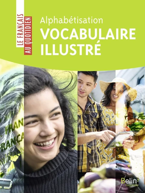 Alphabétisation : vocabulaire illustré -  Collectif - BELIN EDUCATION