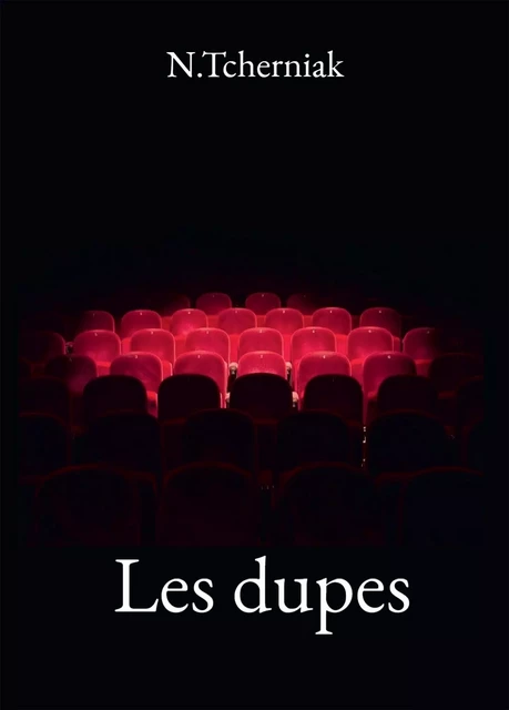 Les dupes - Natalia N. Tcherniak - KOBO BY FNAC