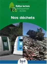 NOS DÉCHETS CYCLE 3