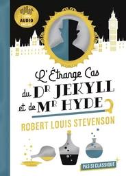 L'Étrange Cas du Dr Jekyll et de Mr Hyde