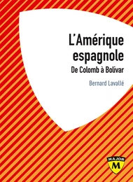 L'Amérique espagnole