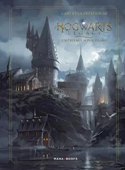 L'art et la création de Hogwarts Legacy - L'héritage de Poudlard -  Collectif - AC média