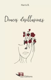 Douces Désillusions