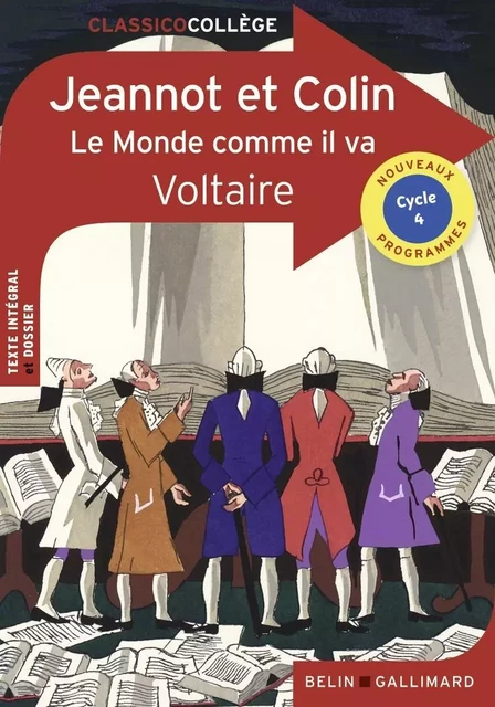 Jeannot et Colin, Le Monde comme il va -  Voltaire - BELIN EDUCATION