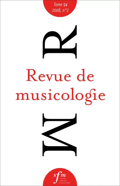 Revue de musicologie tome 94, n° 2 (2008) -  Collectif - SFM