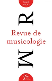 Revue de musicologie tome 96, n° 1 (2010)