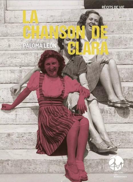 LA CHANSON DE CLARA - Paloma León - LES MONEDIERES