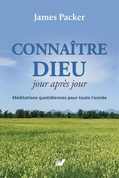 Connaître Dieu jour après jour