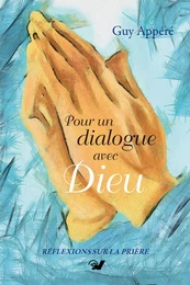 Pour un dialogue avec Dieu