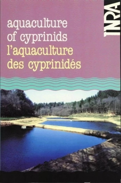 L'Aquaculture des cyprinidés - Aquaculture of cyprinids - R. Billard, J. Marcel - QUAE