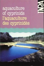 L'Aquaculture des cyprinidés - Aquaculture of cyprinids