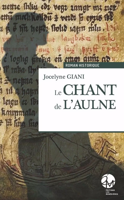 LE CHANT DE L'AULNE - JOCELYNE GIANI - LES MONEDIERES