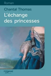 L'ÉCHANGE DES PRINCESSES