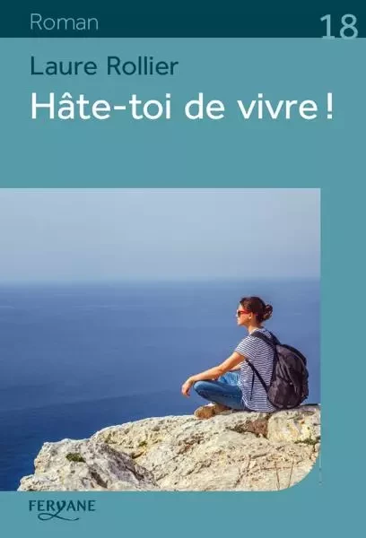 HATE TOI DE VIVRE -  ROLLIER - FERYANE