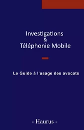  Investigations & Téléphonie Mobile