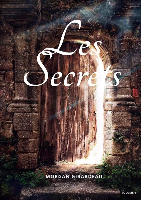 LES SECRETS -  Morgan GIRARDEAU - KOBO BY FNAC