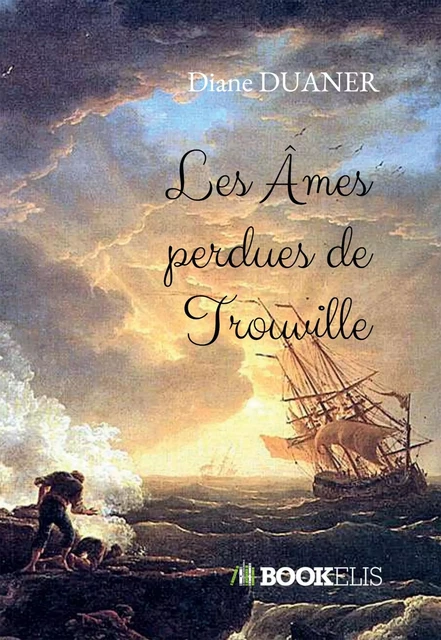 LES AMES PERDUES DE TROUVILLE - Diane DUANER - BOOKELIS