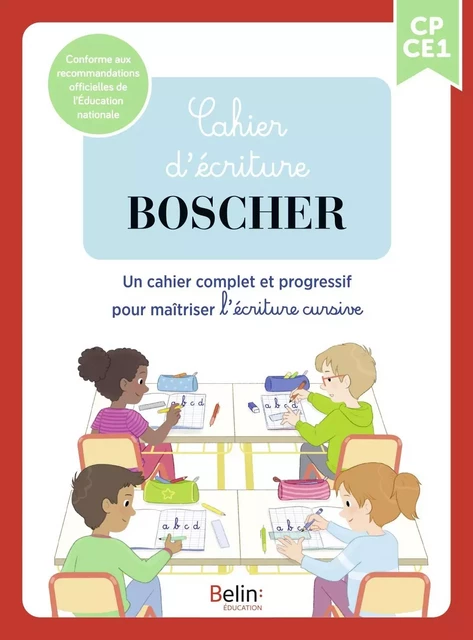 Cahier d'écriture Boscher - Gérard Sansey - BELIN EDUCATION