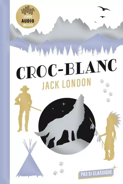 Croc-Blanc - Lorraine Meurisse, Isabelle Fiorotto, Jack London - BELIN EDUCATION