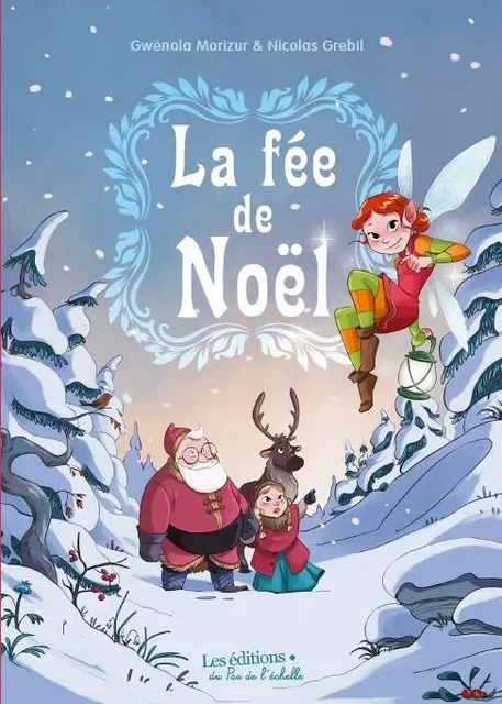 La fée de Noël / Album EDPL - Gwénola Morizur - PEMF