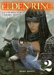 Elden Ring : Le chemin vers l'Arbre-Monde T02