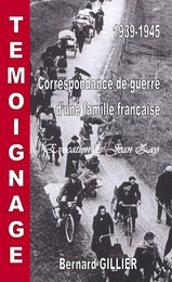 Correspondance de guerre d'une famille française évocation de Jean ZAY