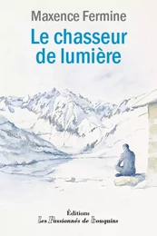 Le chasseur de lumière